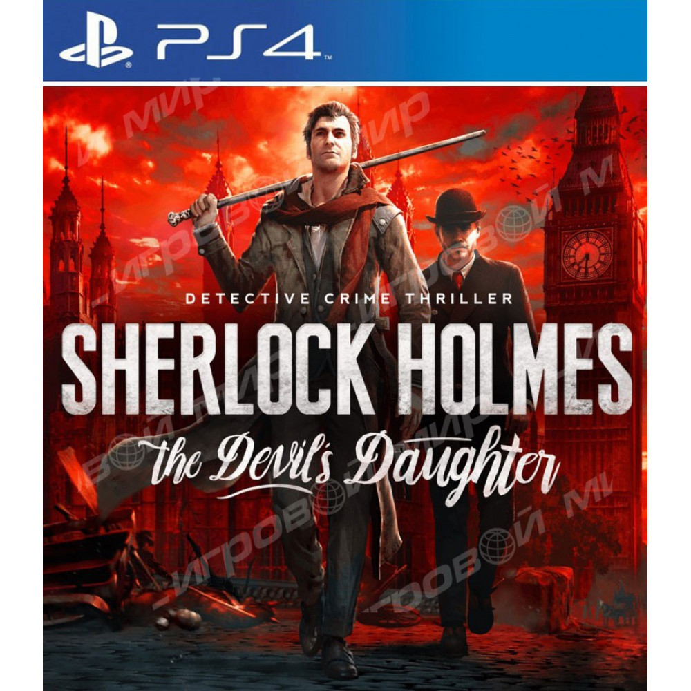 Sherlock Holmes: The Devil"s Daughter [PS4, русские субтитры]